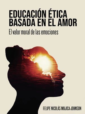 cover image of Educación ética basada en el amor